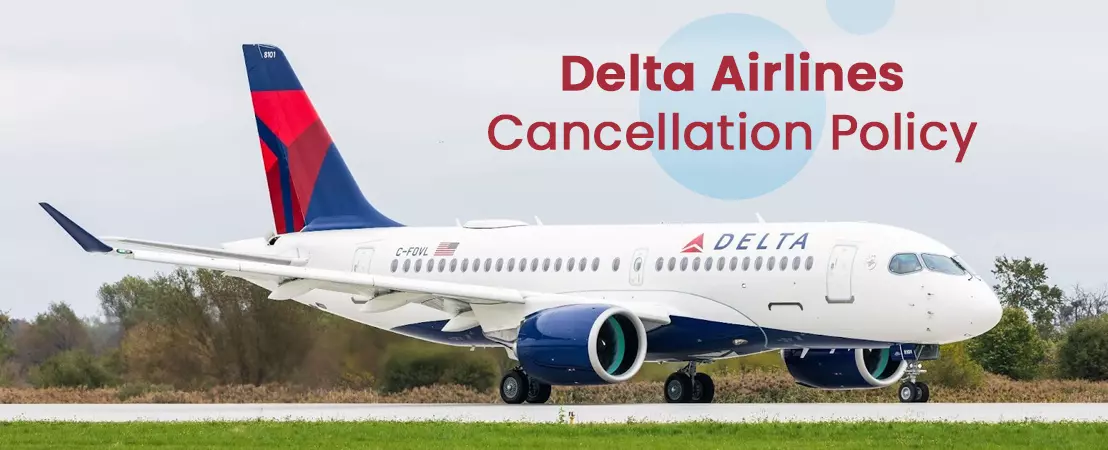 Delta Airlines Cancellation Policy