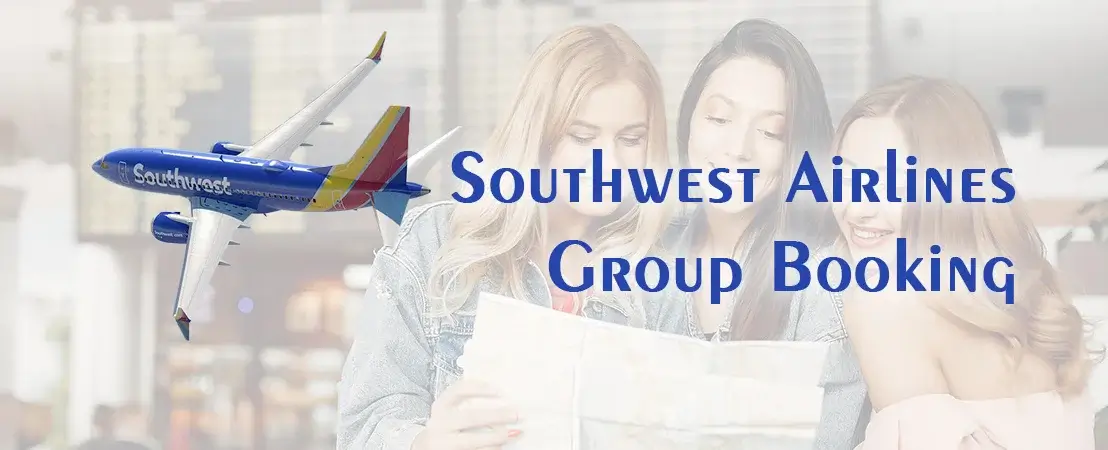 Southwest Airlines Group Booking