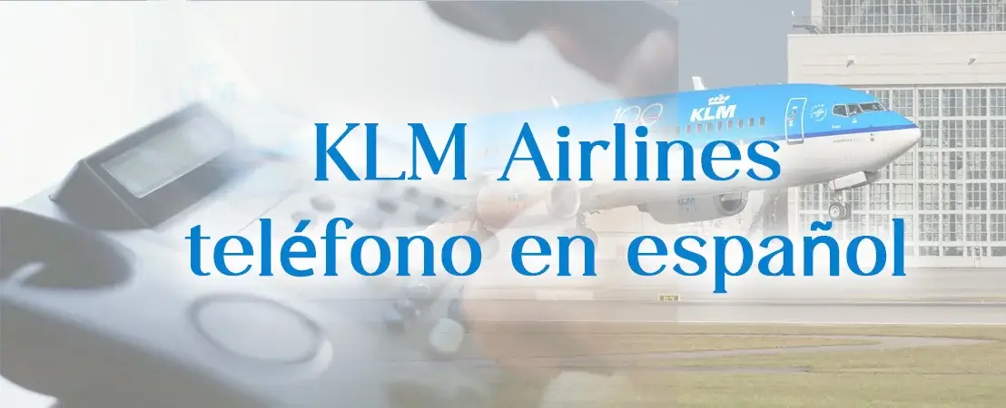 KLM Airlines Teléfono en Español