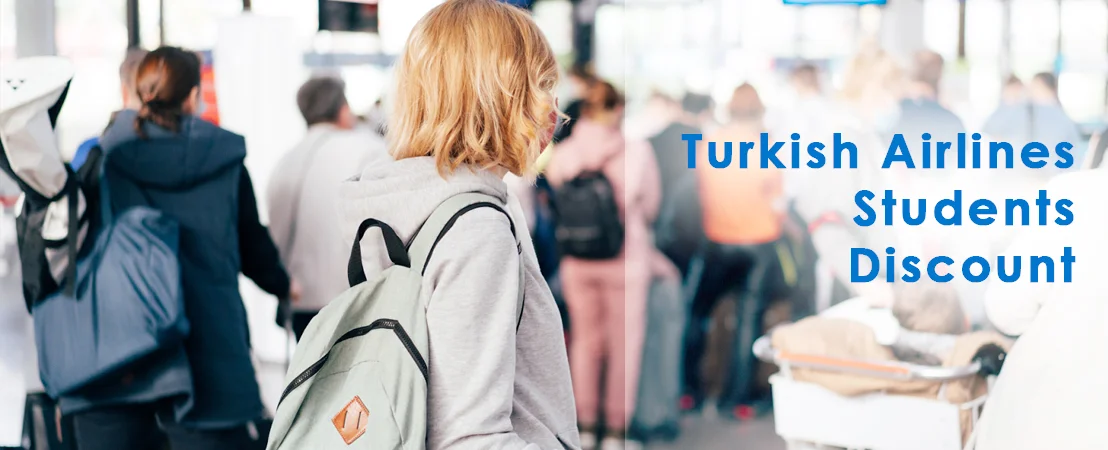 Turkish Airlines Discounts Special Fares for Students