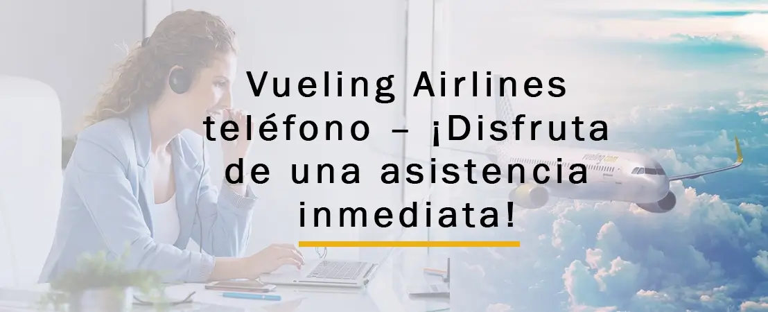 Vueling Airlines teléfono